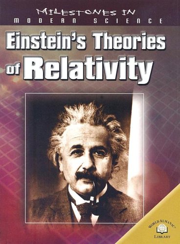 Stock image for Einstein's Theories of Relativity (Milestones in Modern Science) for sale by HPB-Ruby