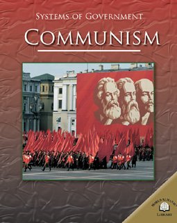 Beispielbild fr Communism (SYSTEMS OF GOVERNMENT) zum Verkauf von Reuseabook