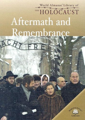 9780836859485: Aftermath And Remembrance (World Almanac Library of the Holocaust)