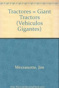 Stock image for Tractores (Giant Tractors) for sale by Better World Books: West