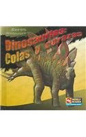 9780836860146: DINOSAURIOS: COLAS Y CORAZAS /DINOSAUR TAILS AND ARMOR: Colas y corazas (Prehistoricos)