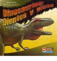 Beispielbild fr Dinosaurios: Dientes y Picos (Dinosaur Teeth and Beaks) zum Verkauf von Better World Books