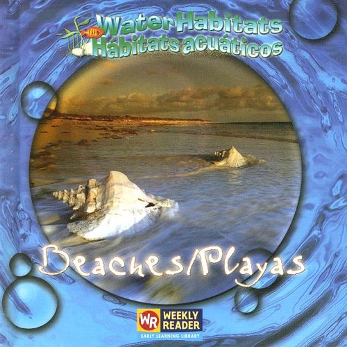 Beaches / Playas: Habitats = Habitats Acuaticos (Water Habitats / Habitats Acuaticos) (English and Spanish Edition) (9780836860276) by Macken, Joann Early