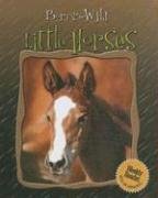 Beispielbild fr Little Horses zum Verkauf von Better World Books