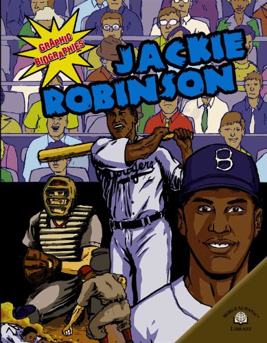 Jackie Robinson (Graphic Biographies (World Almanac) (Graphic Novels)) (9780836861983) by O'hern, Kerri; Raatma, Lucia