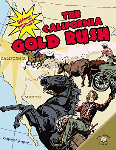 Imagen de archivo de The California Gold Rush a la venta por ThriftBooks-Dallas
