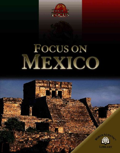 9780836862195: Focus on Mexico (World in Focus)