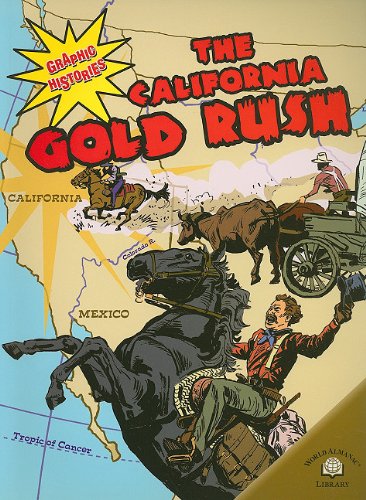 9780836862546: The California Gold Rush