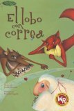 El Lobo Con Correa/wolf on a Leash (Wolf on a Leash/spanish) (Spanish Edition) (9780836862621) by Acosta, Tatiana; Gutierrez, Guillermo