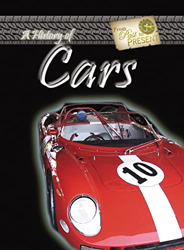 Beispielbild fr A History of Cars zum Verkauf von Better World Books
