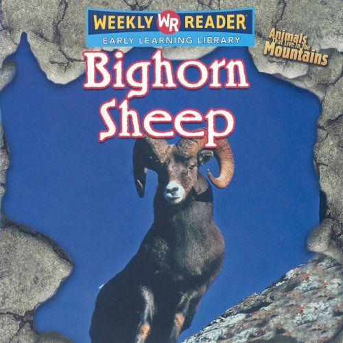 9780836863222: Bighorn Sheep (Animals That Live in the Mountains)