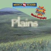 Plains (Where on Earth? World Geography) (9780836863963) by Macken, Joann Early