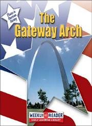 Beispielbild fr The Gateway Arch zum Verkauf von Better World Books