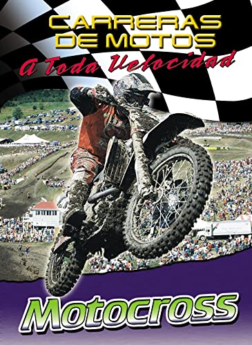 Motocross (Carreras De Motos: a Toda Velocidad) (Spanish Edition) (9780836864410) by Mezzanotte, Jim