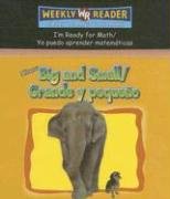 Beispielbild fr I Know Big and Small / Grande y Pequeo zum Verkauf von Better World Books