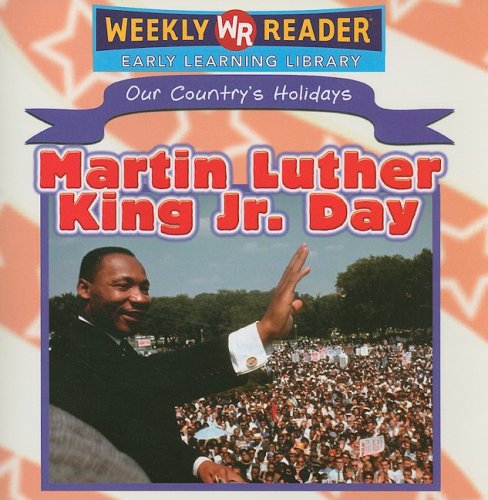 Stock image for Martin Luther King Jr. Day (Our Countrys Holidays) for sale by Hawking Books