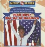 Stock image for Flag Day / da de la Bandera for sale by Better World Books