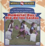 Stock image for Memorial Day/dia De Los Caidos (Our Country's Holidays/las Fiestas De Nuestra Nacion) (Spanish Edition) for sale by -OnTimeBooks-