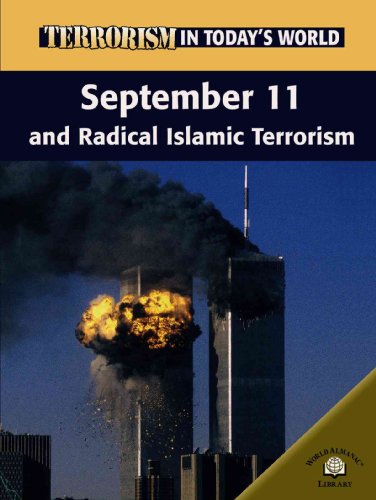 Beispielbild fr September 11 and Radical Islamic Terrorism: September Eleven And Radical Islamic Terrorism (Terrorism in Today's World) zum Verkauf von WorldofBooks