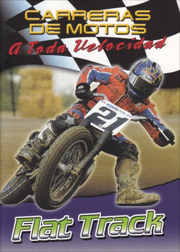 Flat Track (Carreras De Motos: a Toda Velocidad/motorcycle Racing: the Fast Track) (Spanish Edition) (9780836865776) by Mezzanotte, Jim