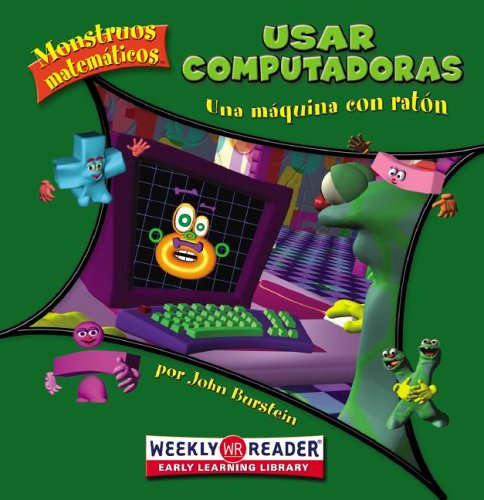 Stock image for Usar Computadoras: una Máquina con Rat n (Using Computers: Machine with a Mouse) for sale by Better World Books: West