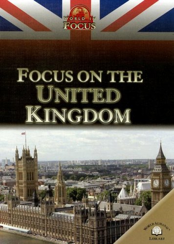 Beispielbild fr Focus on the United Kingdom zum Verkauf von Better World Books: West
