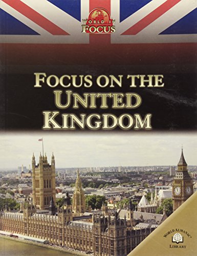 Focus on the United Kingdom (World in Focus) (9780836867312) by Woolf, Alex