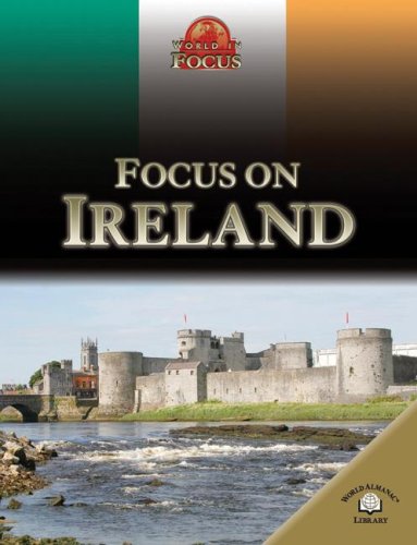 Beispielbild fr Focus on Ireland (World in Focus) zum Verkauf von Wonder Book