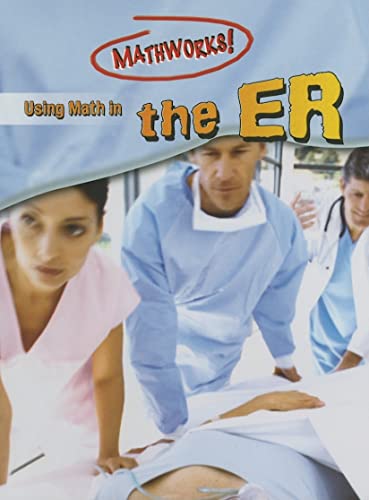 Imagen de archivo de Using Math in the ER a la venta por Better World Books: West