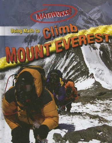 Beispielbild fr Using Math to Climb Mount Everest zum Verkauf von Better World Books