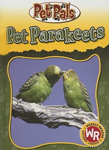 Stock image for Pet Parakeets for sale by ThriftBooks-Atlanta