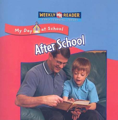 After School (My Day at School) (9780836867909) by Mattern, Joanne