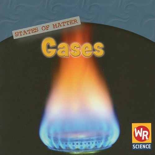 Stock image for Gases (States of Matter) for sale by Wonder Book