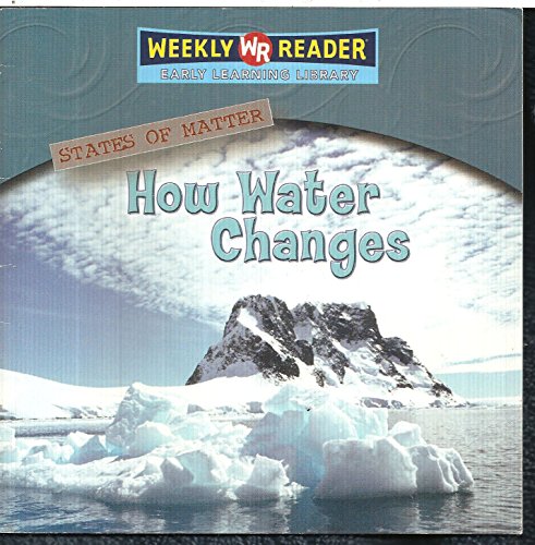 Beispielbild fr How Water Changes zum Verkauf von Better World Books