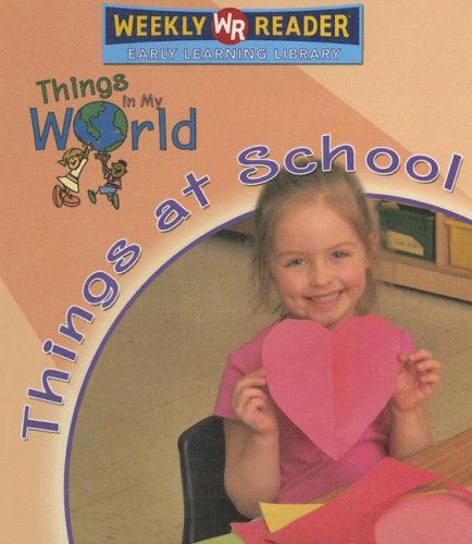 Beispielbild fr Things at School zum Verkauf von Better World Books