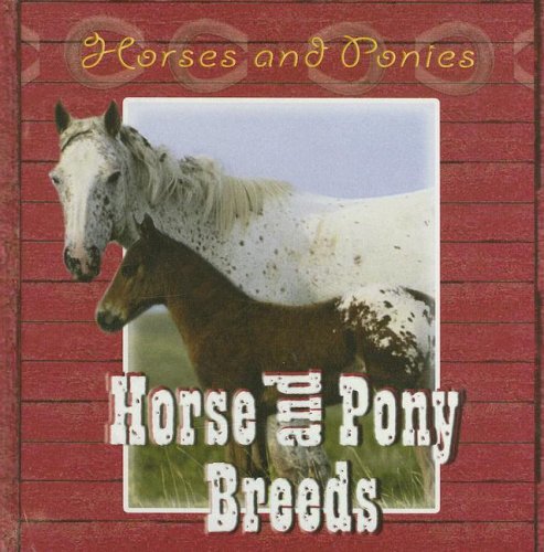 Imagen de archivo de Horse and Pony Breeds a la venta por Better World Books