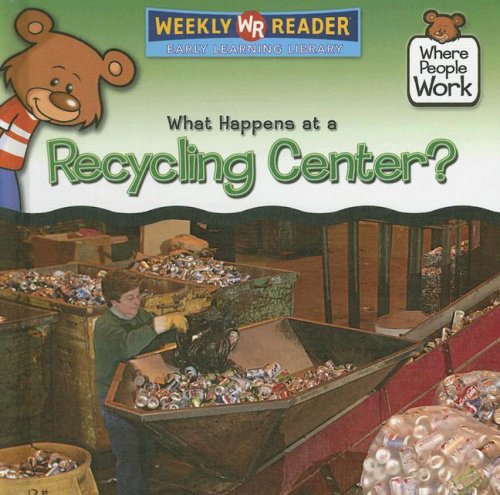 Stock image for What Happens at a Recycling Center? for sale by Better World Books