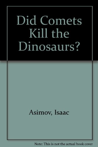 9780836870022: Did Comets Kill the Dinosaurs?