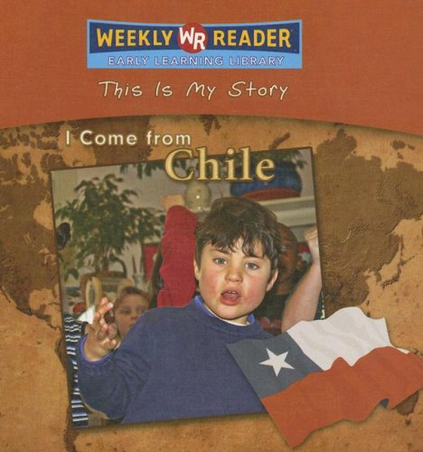 Stock image for I Come from Chile for sale by Better World Books