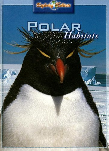 Beispielbild fr Polar Habitats zum Verkauf von Better World Books