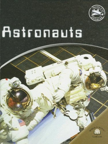 Astronauts (Secrets of the Universe) (9780836872750) by Sparrow, Giles