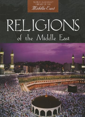 Religions of the Middle East (World Almanac Library of the Middle East) (9780836873450) by Stacey, Gill