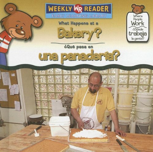 Beispielbild fr What Happens at a Bakery? / Qu Pasa en una Panadera? zum Verkauf von Better World Books