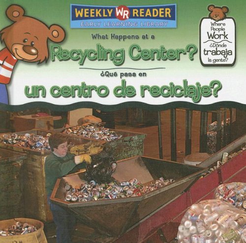 Beispielbild fr What Happens at a Recycling Center? / Qu Pasa en un Centro de Reciclaje? zum Verkauf von Better World Books