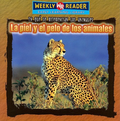 La Piel Y El Pelo De Los Animales/Animal Skin and Fur (En Que Se Diferencian Los Animales/Why Animals Look Different) (Spanish Edition) (9780836874204) by Brown, Jonatha A.