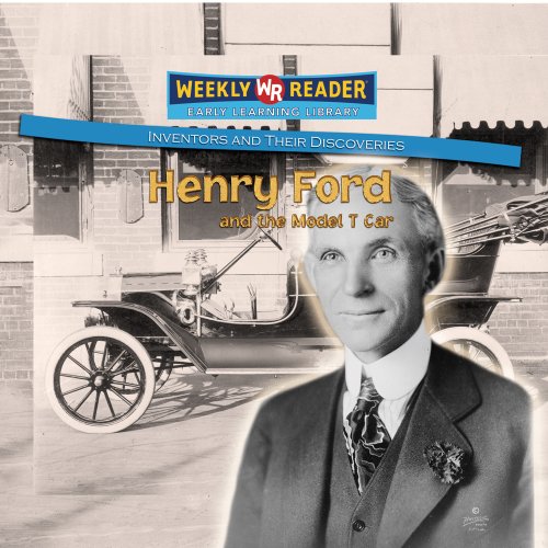 Beispielbild fr Henry Ford and the Model T Car zum Verkauf von Better World Books