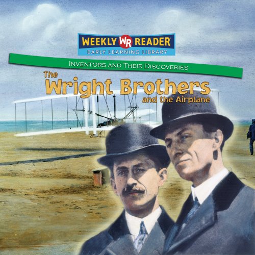 9780836875027: The Wright Brothers and the Airplane (Inventors and Their Discoveries)