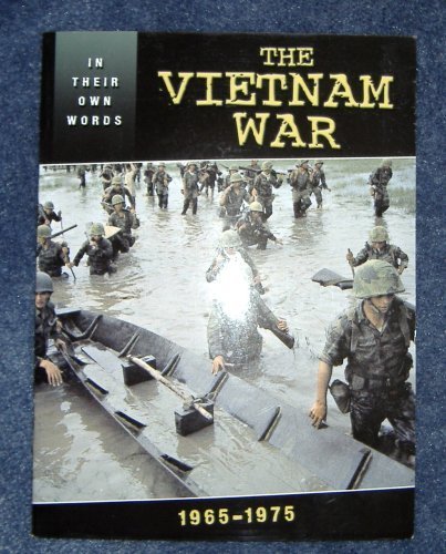 Beispielbild fr The Vietnam War (In Their Own Words) zum Verkauf von Wonder Book