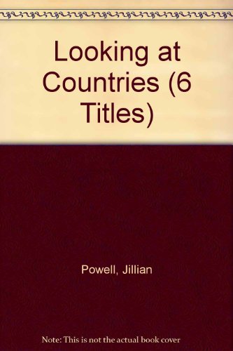 Looking at Countries (9780836876666) by Powell, Jillian