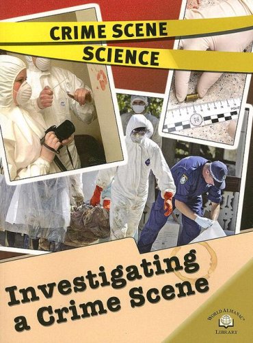 Beispielbild fr Investigating a Crime Scene (Crime Scene Science) zum Verkauf von Wonder Book